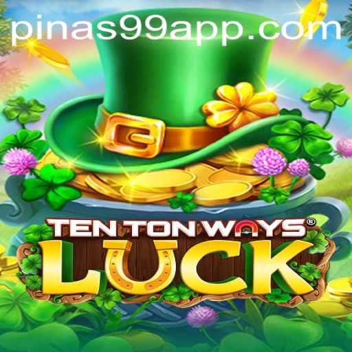 Discover the Exciting World of TenTonWaysLuck with Pinas99